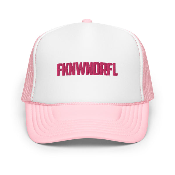 FKNWNDRFL Foam trucker hat